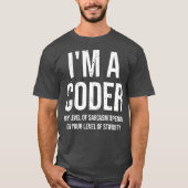 T-shirt Je Suis Un Codeur Mon Niveau De Sarcasme Funny Cod (Devant)
