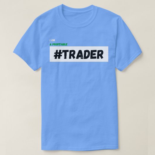 T-shirt Je suis un commerçant rentable (Design devant)