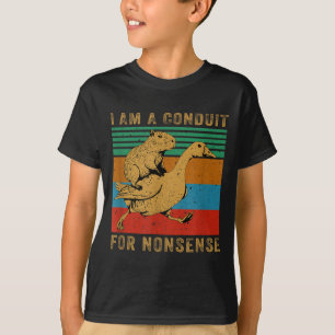 T-shirt Je suis un conduit pour l'oie capybara absurde