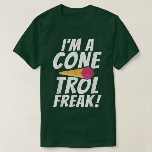 T-shirt Je suis un Conetrol Freak drôle de crème glacée T- (Design devant)