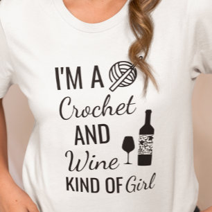 T-shirt Je suis un Crochet et un genre de vin de fille