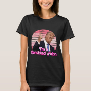 T-shirt Je suis un délinquant condamné Trump modèle vintag