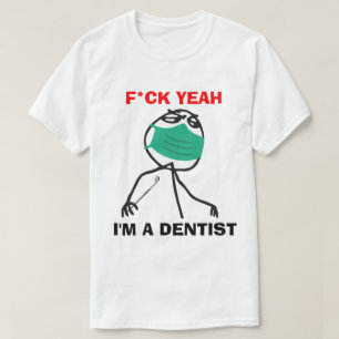 T-shirt Je suis un dentiste