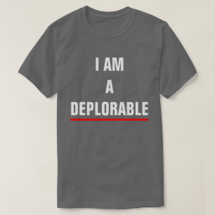 T-SHIRT JE SUIS UN DÉPLORABLE