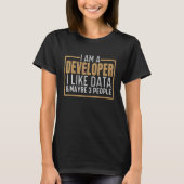 T-shirt Je Suis Un Développeur Informatique Coding Science (Devant)