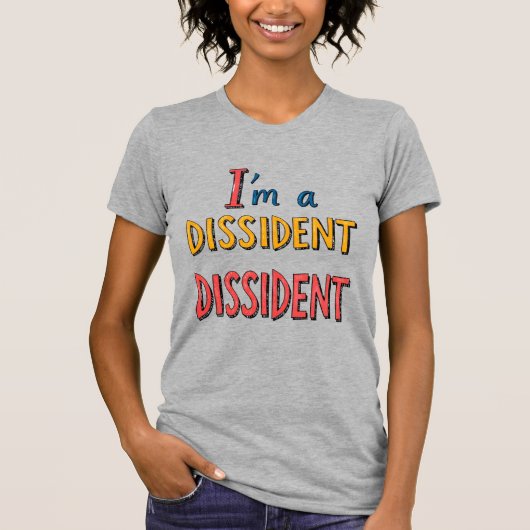 T-shirt Je suis un Dissident Dissident (Devant)