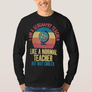 T-shirt Je Suis Un Enseignant De Géographie Comme Un Ensei