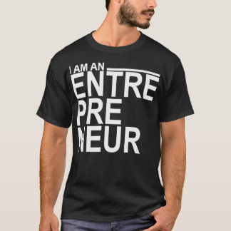 T-shirt Je suis un entrepreneur