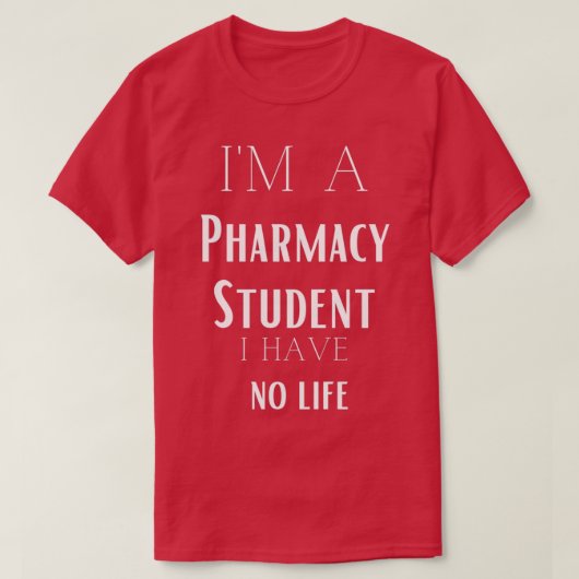 T-shirt Je suis un étudiant en pharmacie (Design devant)