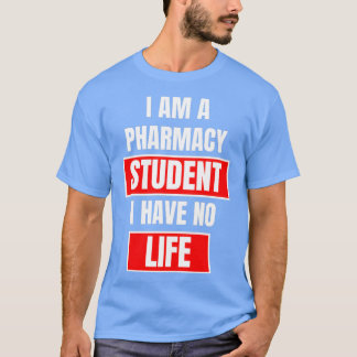 T-shirt je suis un étudiant en pharmacie je n'ai pas de vi