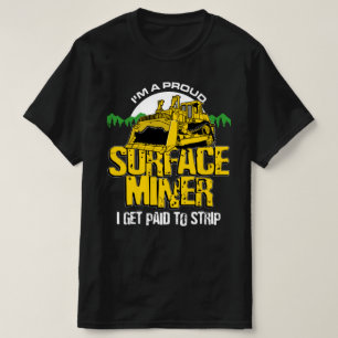 T-SHIRT JE SUIS UN EXCAVATEUR DE SURFACE FIÈRE
