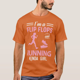 T-shirt Je Suis Un Flip Flops Et Courir Kinda Girl