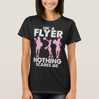 T-shirt Je suis un Flyer Rien ne me fait peur Cheer Cheerl