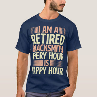 T-shirt Je suis un forgeron à la retraite citation pension