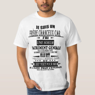 T-shirt je suis un frère chanceux car j'ai une soeur sacr
