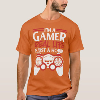 T-shirt Je suis un gamer la vraie vie n'est qu'un passe-te