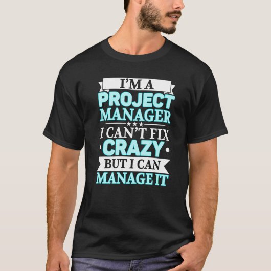 T-shirt Je suis un gestionnaire de projet Job Project Mana (Devant)