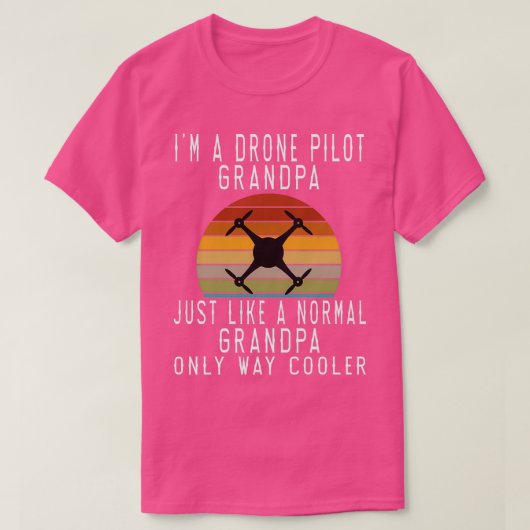 T-shirt Je Suis Un Grand-Père Pilote De Drone Comme Un Gra (Design devant)