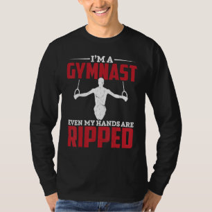 T-shirt Je suis un gymnaste Même mes mains sont arrachées