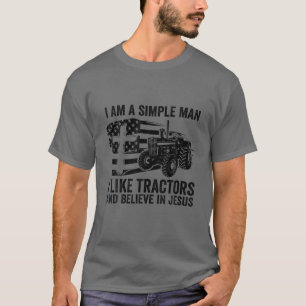 T-shirt Je Suis Un Homme Simple, J'Aime Tracteur Et Je Cro