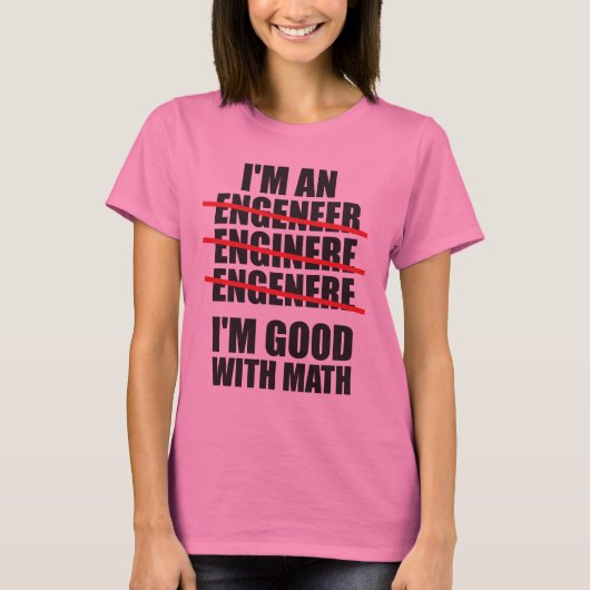 T-shirt Je suis un ingénieur - Bon en mathématiques (Devant)