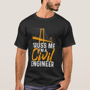 T-shirt Je Suis Un Ingénieur Civil Drôle Génie