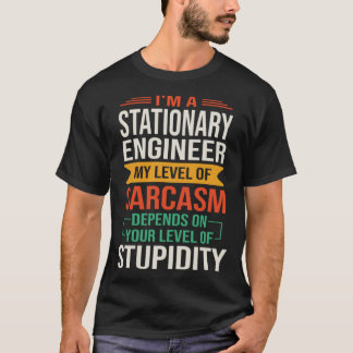T-shirt Je suis un ingénieur stationnaire Sarcastic Saying