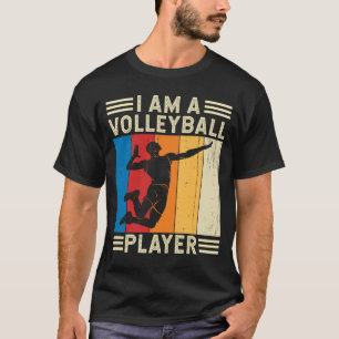 T-shirt Je suis un joueur de volley-ball Amateurs de volle