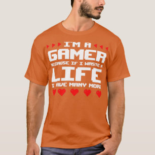 T-shirt Je Suis Un Joueur Parce Que