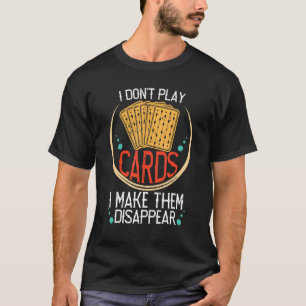 T-shirt Je Suis Un Magicien Choisir Une Carte Cartes