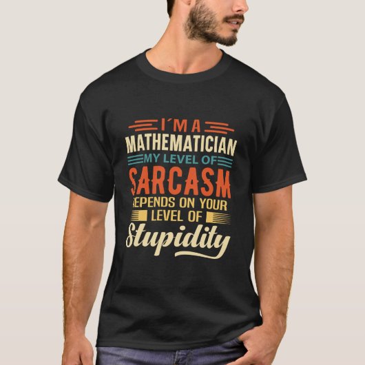 T-shirt Je suis un mathématicien (Devant)
