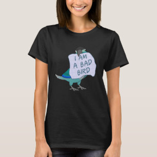 T-shirt Je Suis Un Mauvais Oiseau I Turquoise Green Cheek 