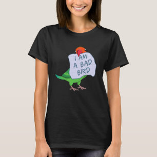 T-shirt Je Suis Un Mauvais Oiseau, J'Aime Le Perroquet De