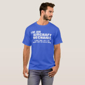 T-shirt Je suis un mécanicien d'aviation pour épargner le (Devant entier)