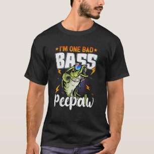 T-shirt Je suis un méchant papé bass Peepaw pêche au pour