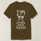 T-shirt Je suis un Mignonne enseignant de mathématiques am (Design devant)
