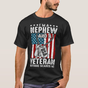 T-shirt Je suis un NEPHEW et un vétéran rien ne me fait pe
