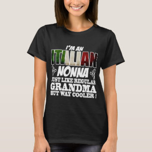 T-SHIRT JE SUIS UN NONNE ITALIEN COMME UNE GRAND-MÈRE RÉGU