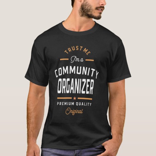 T-shirt Je suis un organisateur communautaire (Devant)