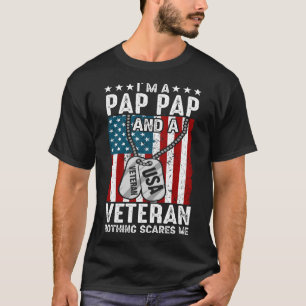 T-shirt Je suis un PAP et un vétéran rien ne me fait peur