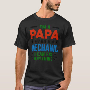 T-shirt Je suis un papa et un mécanicien je peux réparer n