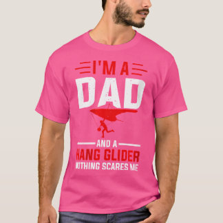 T-shirt JE SUIS Un Papa Et Un Pilote De Vol Libre Rien Ne