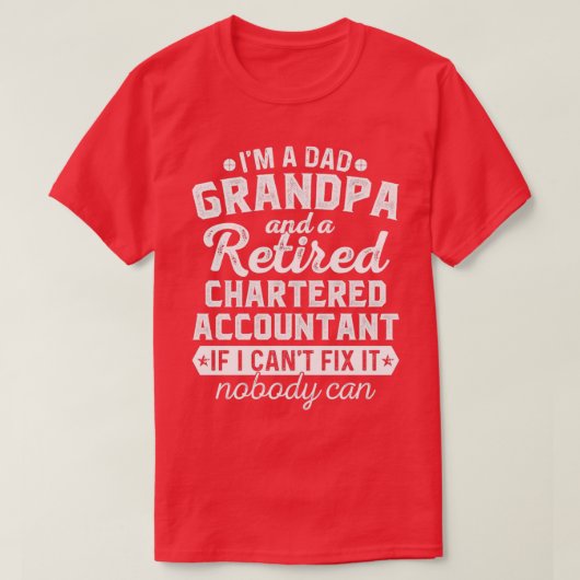 T-shirt Je Suis Un Papa Grand-Père Et Un Comptable Agréé R (Design devant)