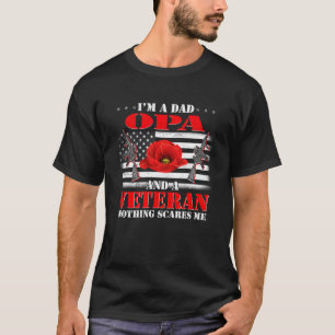 T-shirt Je suis un papa Opa et un vétéran Rien ne me fait