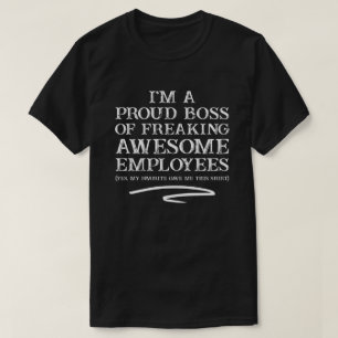 T-shirt Je suis un patron fier de freiner des employés gén