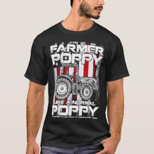 T-shirt Je Suis Un Paysan Poppy Comme Un Poppy Normal Mais