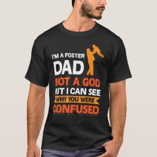 T-shirt Je suis un père de famille pas un Dieu je peux voi