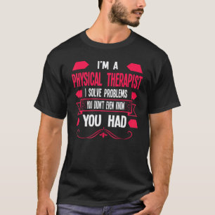T-shirt Je suis un physiothérapeute Physical 1
