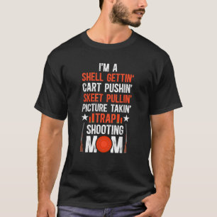 T-shirt Je suis un piège tirant sur maman d'une mère tueus