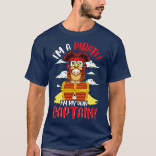 T-shirt Je Suis Un Pirate Je Suis Mon Propre Capitaine Owl
